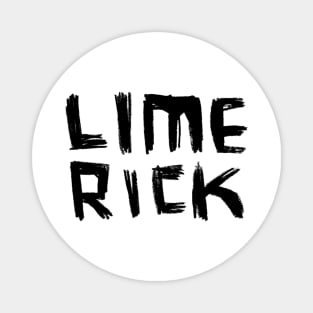 Limerick, Lime Rick, Hand Lettering Magnet